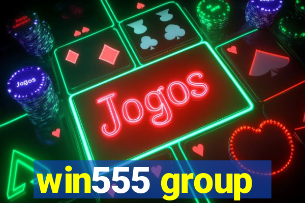 win555 group